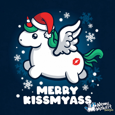 Unicorn merry kissmyass