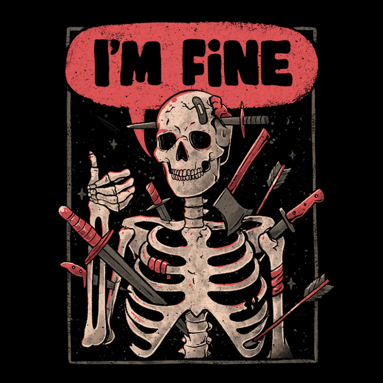 I'm Fine Skeleton