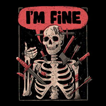 I'm Fine Skeleton