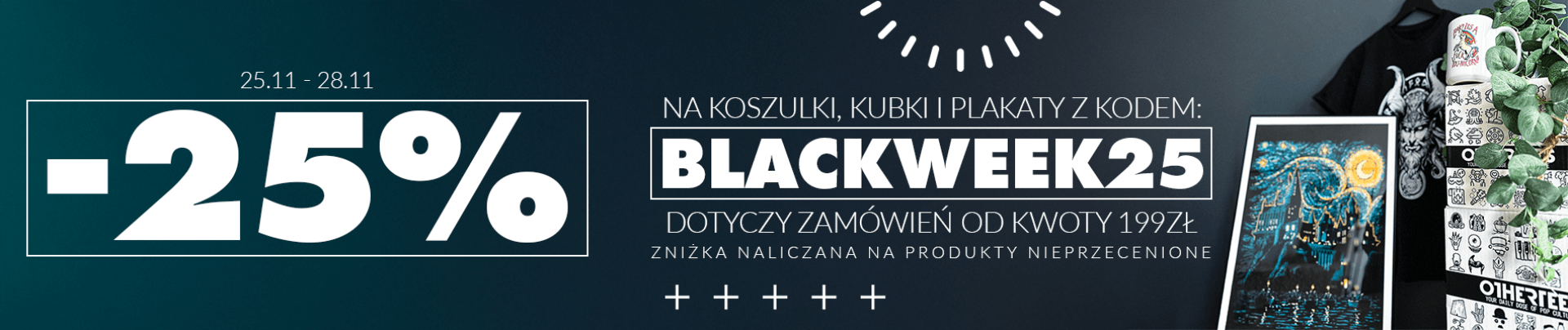 -25% na koszulkii, kubki i plakaty z kodem: blackweek25