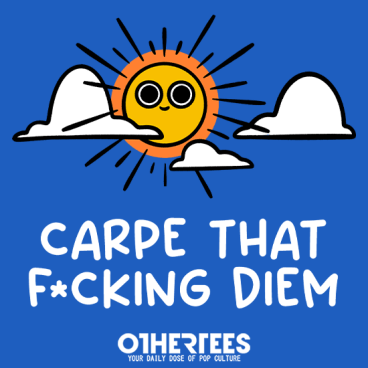 Carpe Diem